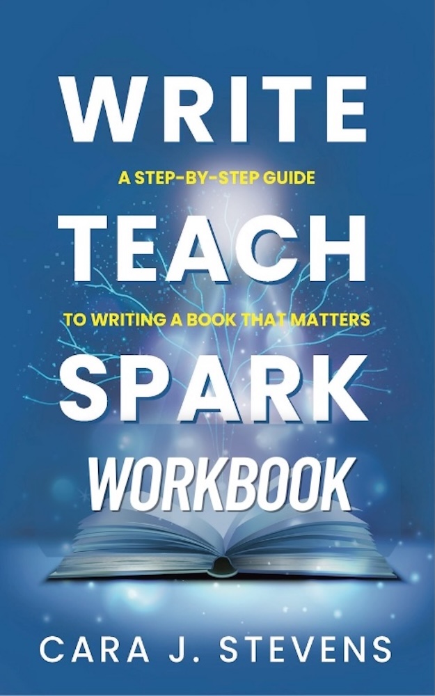 Write, Teach, Spark - The Workbook!